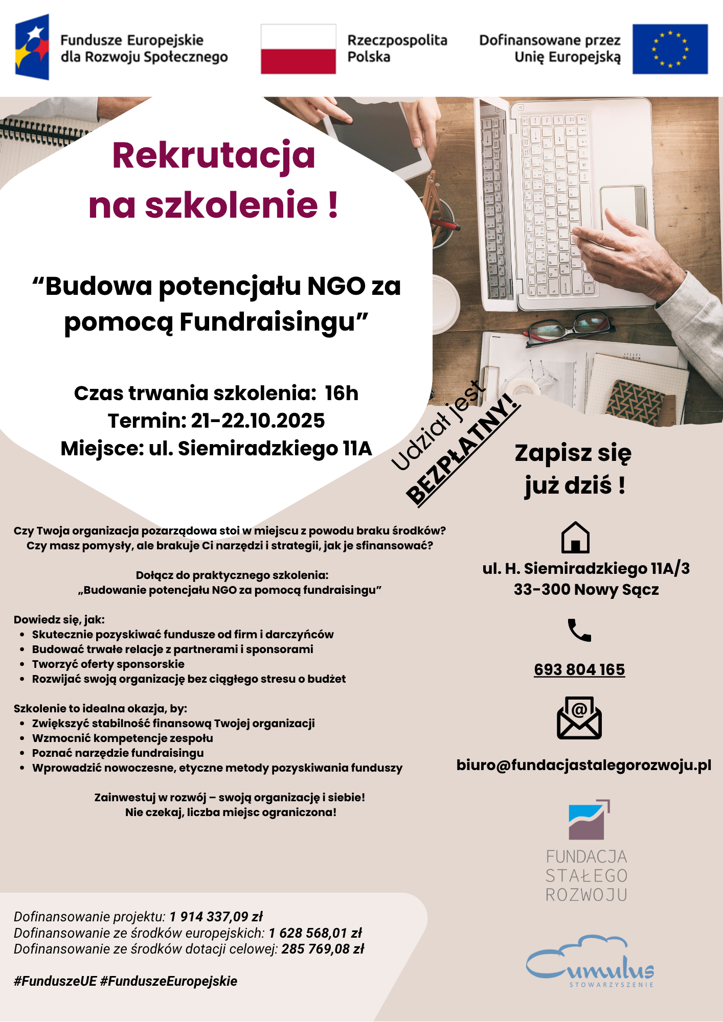 SZKOLENIE DLA ORGANIZACJI POZARZĄDOWYCH Budowa potencjału NGO za pomocą Fundraisingu 